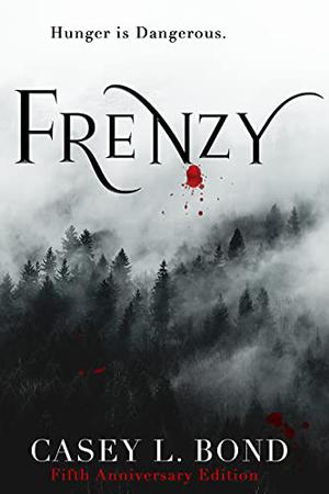 Frenzy by Casey L. Bond