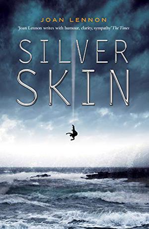 Silver Skin by Joan Lennon