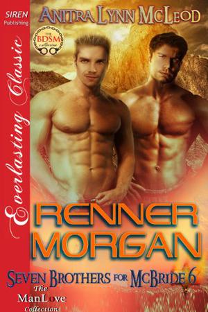 Renner Morgan (Seven Brothers for McBride #6)