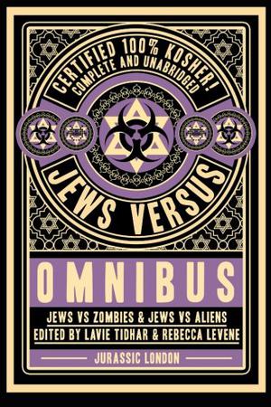 Jews vs Omnibus: Jews vs Aliens and Jews vs Zombies (Jews Versus #1-2)