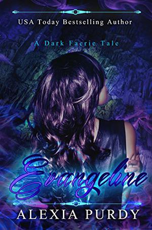 Evangeline (A Dark Faerie Tale #0.5)