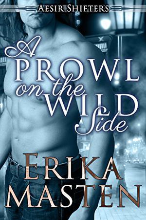 A Prowl On The Wild Side by Erika Masten