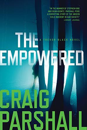 The Empowered (A Trevor Black Novel #2)