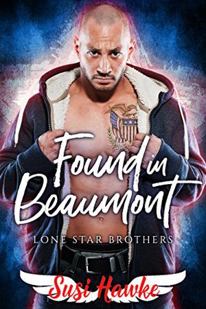 Found in Beaumont (Lone Star Brothers #1)