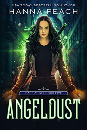 Angeldust (Dark Angel #5)
