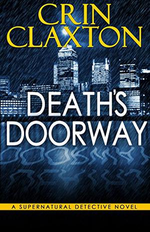 Death's Doorway by Crin Claxton