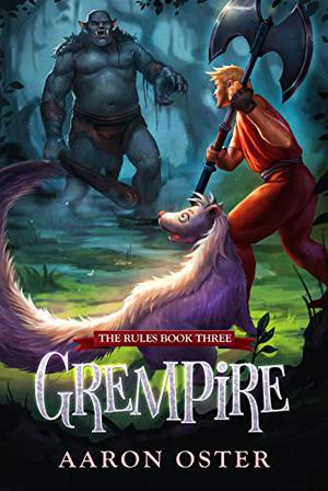 Grempire by Aaron Oster