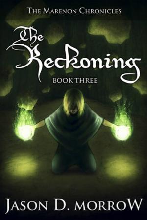 The Reckoning by Jason D. Morrow