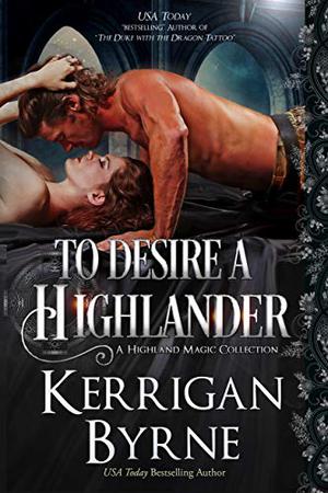To Desire a Highlander: The MacKay Banshees (The MacKays #1-3)