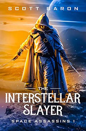 The Interstellar Slayer by Scott Baron
