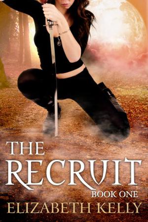 The Recruit: Book One (The Recruit #1)