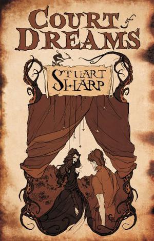 Court of Dreams by Stuart Sharp