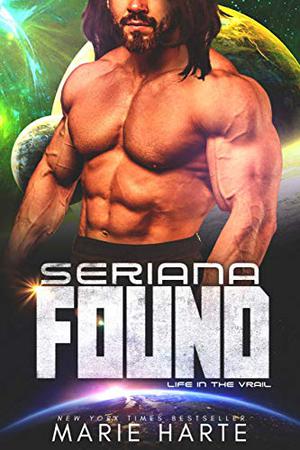 Seriana Found (Life in the Vrail #4)