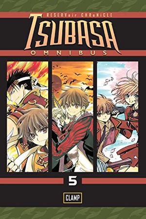 Tsubasa Omnibus 5 (Tsubasa: RESERVoir CHRoNiCLE #13-15)