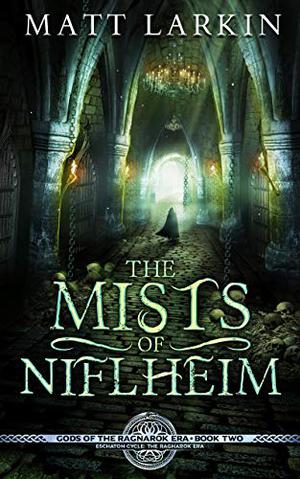 The Mists of Niflheim (The Ragnarok Era #2)