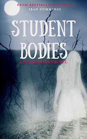 Student Bodies by Sean Cummings, Katherine Fenton