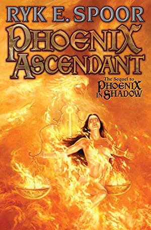Phoenix Ascendant by Ryk E. Spoor, Madeline Powers