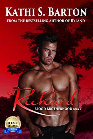 Richard (Blood Brotherhood #5)