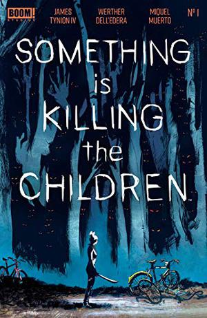 Something is Killing the Children #1 (Something is Killing the Children Single Issues #1)