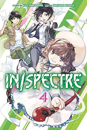 In/Spectre, Vol. 4 by Chashiba Katase, Kyo Shirodaira, 城平 京