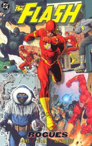 The Flash, Vol. 3: Rogues (The Flash by Geoff Johns #3)