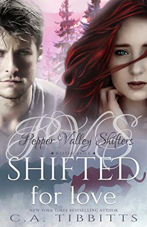 Shifted For Love by C.A. Tibbitts