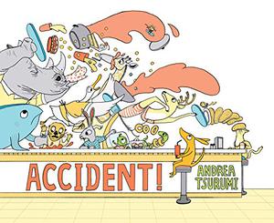 Accident!  (lap board book) by Andrea Tsurumi
