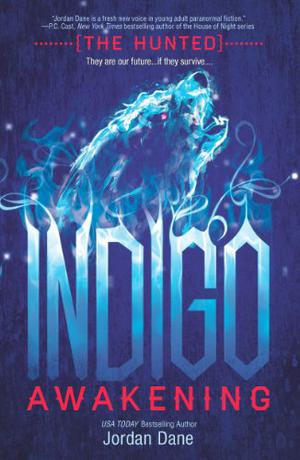 Indigo Awakening (The Hunted #1)