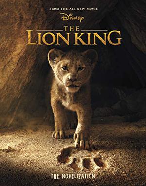 The Lion King: The Novelization by Elizabeth Rudnick, Элизабет Рудник