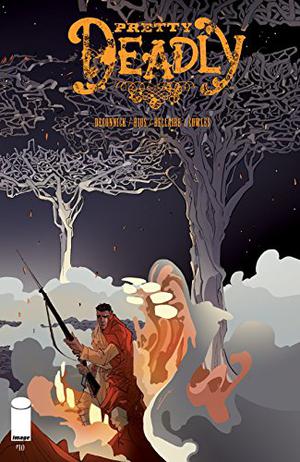 Pretty Deadly #10 (Pretty Deadly #10)