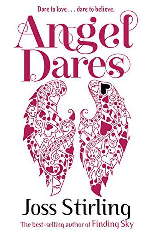 Angel Dares by Joss Stirling