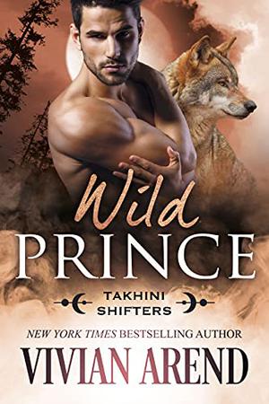 Wild Prince (TAKHINI World Stories #8)