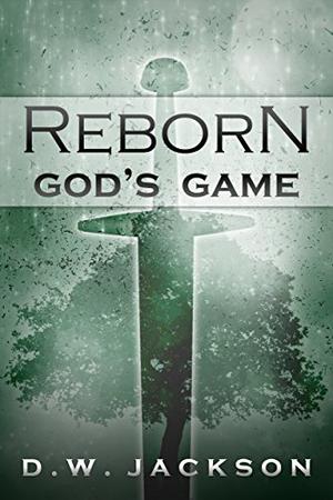 God's Game by D.W. Jackson