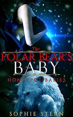 The Polar Bear's Baby (Honeypot Babies #1)