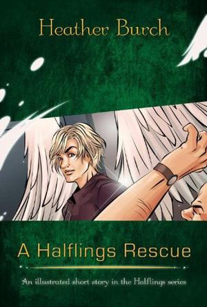 A Halflings Rescue (Halflings #1.5)
