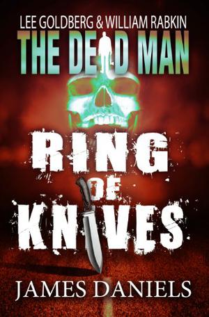 Ring of Knives (The Dead Man #2)
