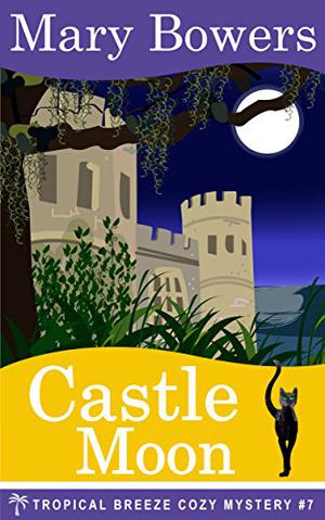 Castle Moon (Tropical Breeze #7)