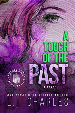 a Touch of the Past by L.J. Charles