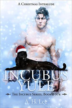 Incubus Yule (The Incubus #4)