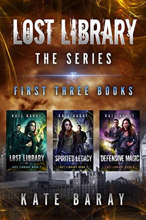 Lost Library Collection: Books 1-3 by Kate Baray