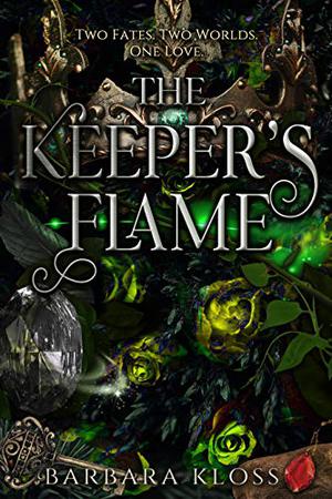 The Keeper's Flame by Barbara Kloss