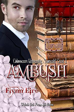 Ambush by Flynn Eire
