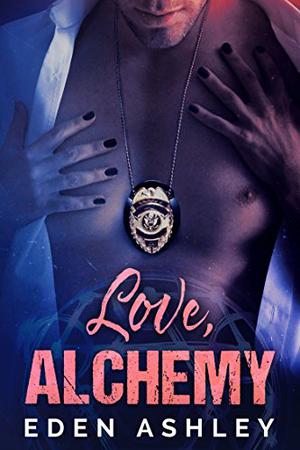 Love, Alchemy by Eden Ashley