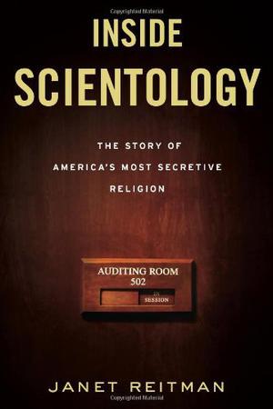Inside Scientology by Janet Reitman