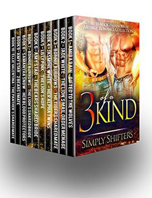 Three Of A Kind: A 10 Book Paranormal Menage Romance Box Set (The Gifted #3)
