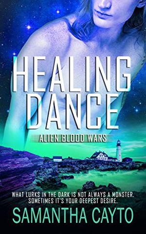 Healing Dance (Alien Blood Wars #6)