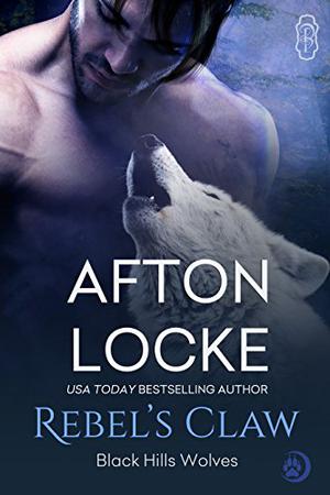Rebel's Claw (Black Hills Wolves #22)