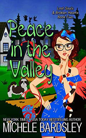 Peace in the Valley (Lost Souls & Broken Hearts #2)
