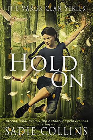 Hold On (The Vargr Clan Trilogy #2)