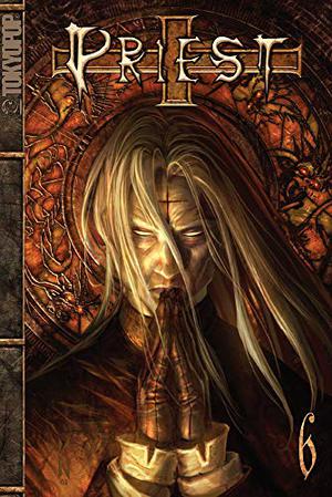Priest, Volume 6 (Priest #6)